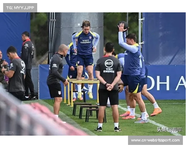 马竞赛前狠抓防守训练 全力遏制贝蒂斯强势边路进攻